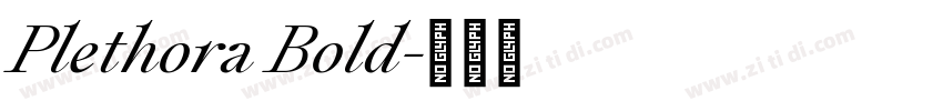 Plethora Bold字体转换